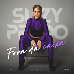 SUZY PRADO - FORA DA CAIXA SetMix
