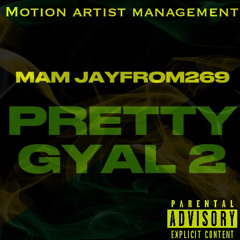 Pretty Gyal 2