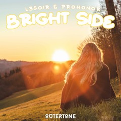 L350iR & ProHonor - Bright Side [Outertone Release]