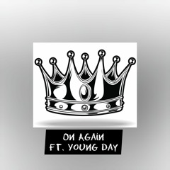 ON AGAIN ft. Young Day