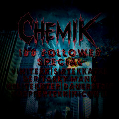 CHEMIK - FASCHING X RFT [100 Follower Special]