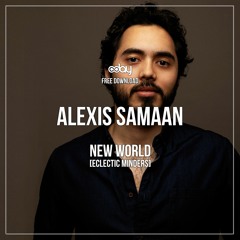 Free Download: Alexis Samaan - New World (Original Mix) [Eclectic Minders]