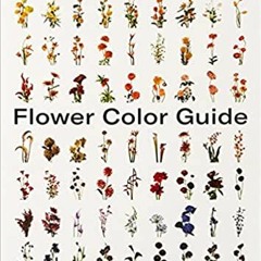 (Download❤️eBook)✔️ Flower Color Guide Full Ebook