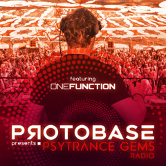 Protobase - Psytrance Gems Radio 003 • One Function (Live Set)