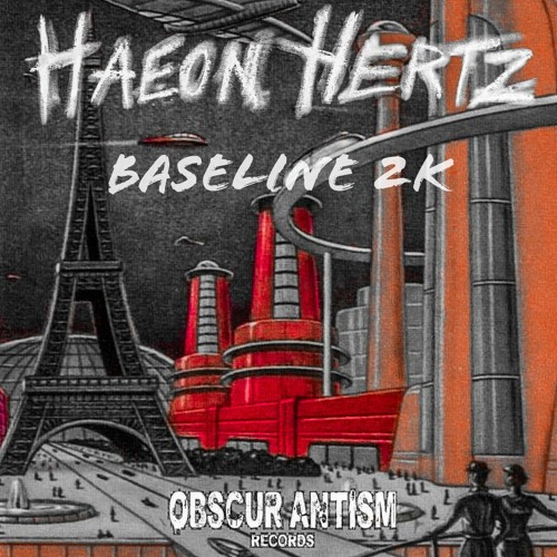 Haeon Hertz - Baseline 2K (FREE DOWNLOAD)