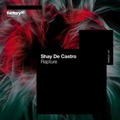 Shay De Castro - Rapture