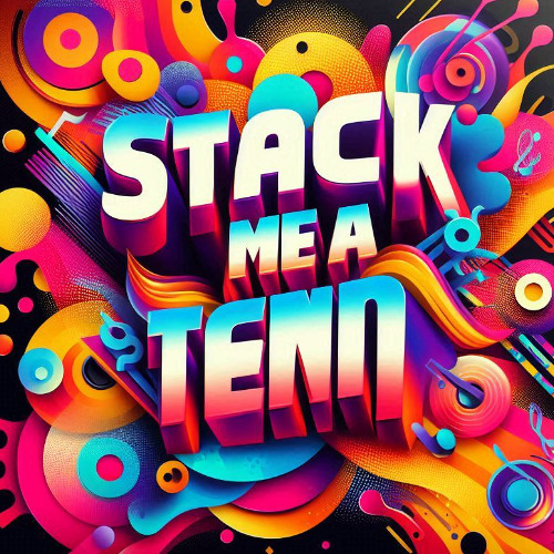 Stack me a Ten