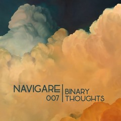 Navigare 007 - Binary Thoughts