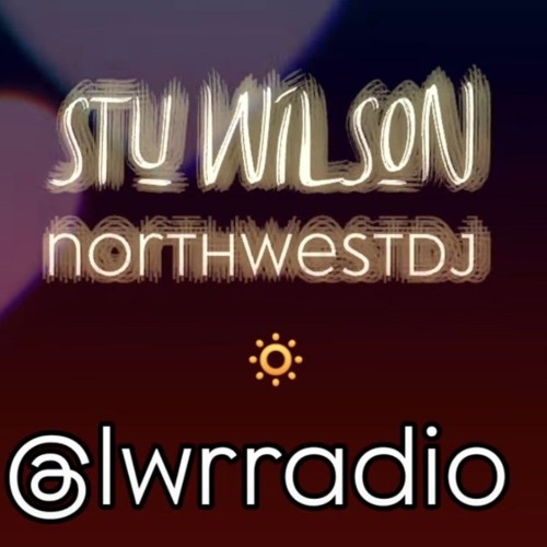 #333  LWR Radio Progressive house @djstuwilson