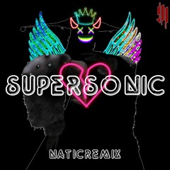 Skrillex, Noisia, josh pan & Dylan Brady - Supersonic (NATIC Remix)