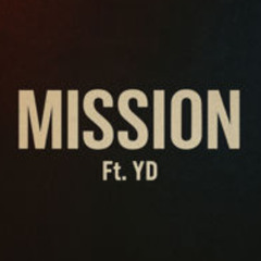 Mission (Ft YD)