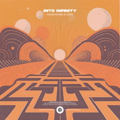 Mannymore & Orfa - Into Infinity