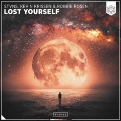 STVNS, Kevin Krissen & Robbie Rosen - Lost Yourself