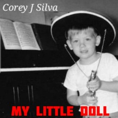 My Little Doll(2002 Doc's Attic Session Demo)