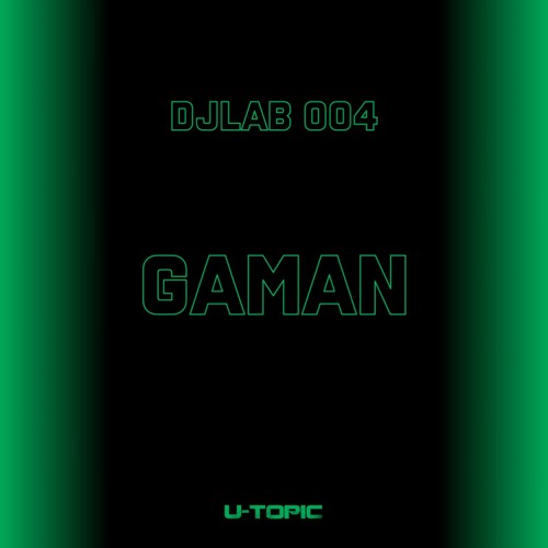 DJ Lab Series 004 - Gaman