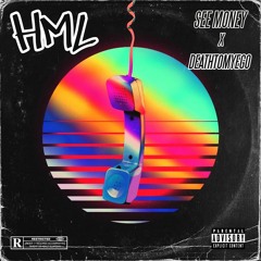 HML (feat. deathtomyego)