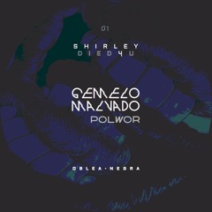 Evil Twin FT Polwor - Oblea Negra: Shirleyfour4die