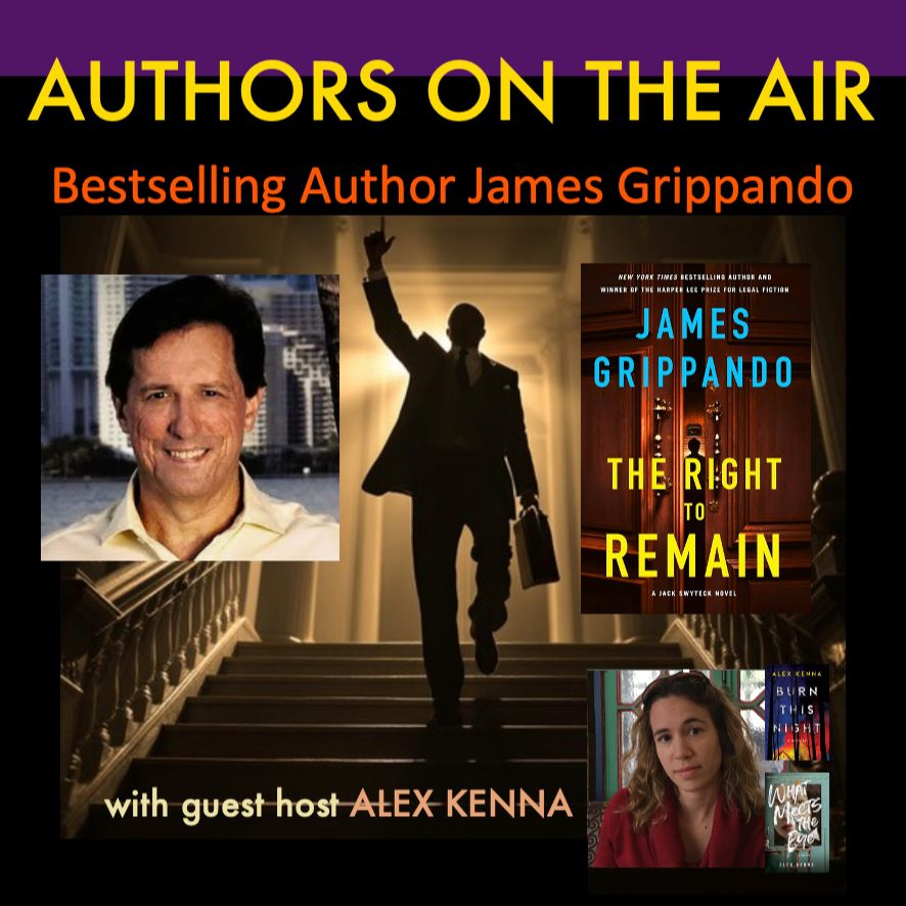 James Grippando - The Right to Remain - with Alex Kenna episode artwork