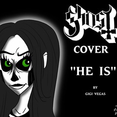 He Is- Ghost Cover