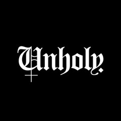 UNHOLY