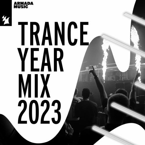 Armada Music Trance Year Mix 2023