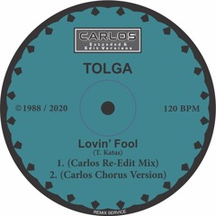 Lovin' Fool (Carlos Re-Edit Mix)