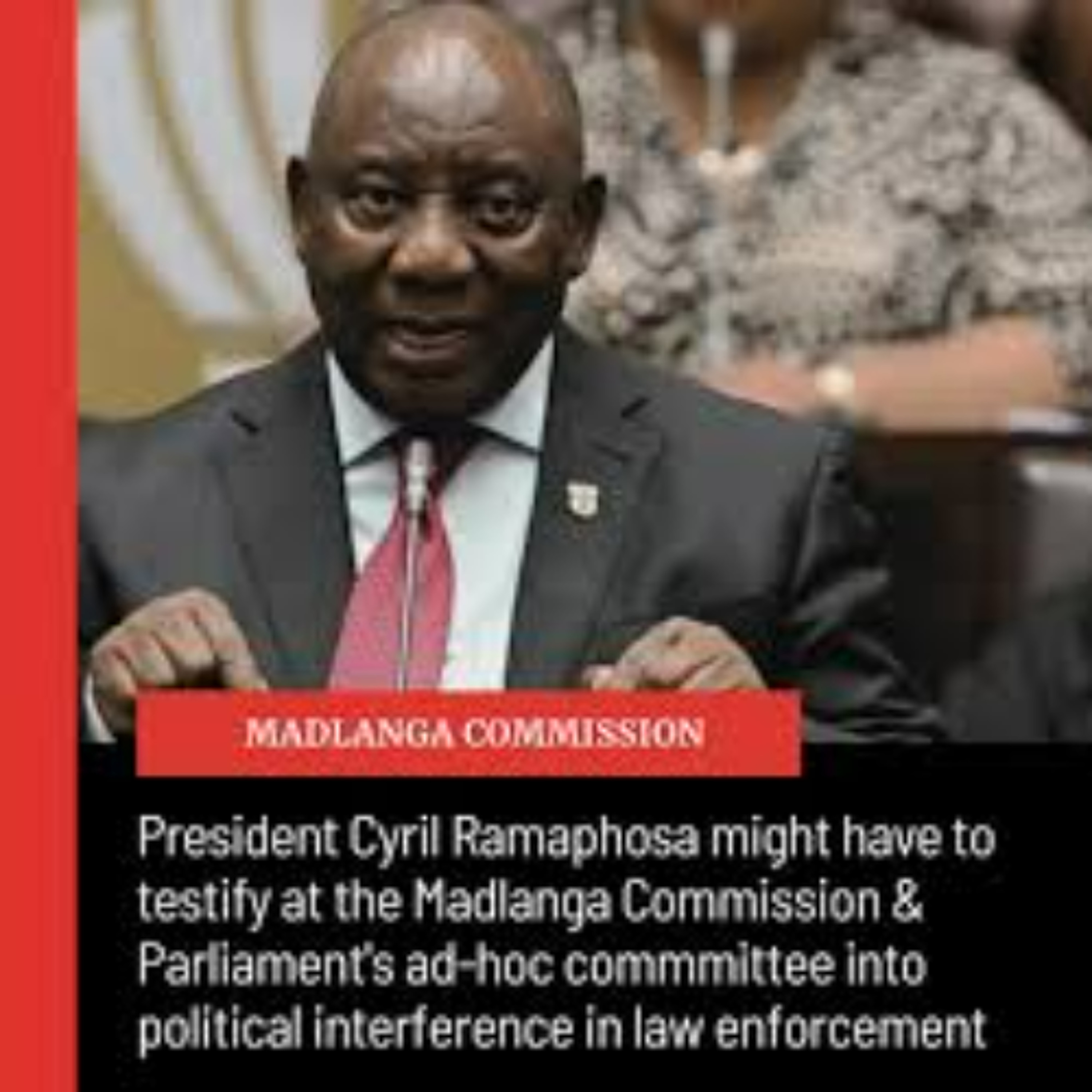 Ramaphosa under pressure to testify before Madlanga Commission