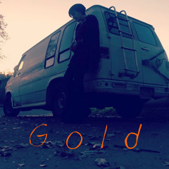 Gold (Prod. ZellK) [MUSIC VIDEO ON YOUTUBE]