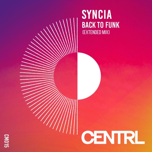 PREMIERE : Syncia - Back To Funk (Extended Mix)