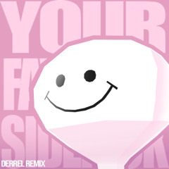 Underscores - Your favorite sidekick ft. 8485 (DERREL Remix)