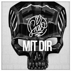 Sido - Mit Dir (Ian Crank Bootleg) - Sylent Remix