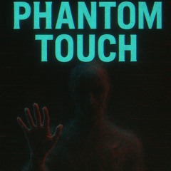 Phantom Touch
