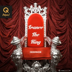 Trance The King