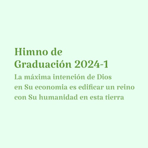 Himno de Graduación 2024-1