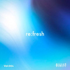 re:fresh