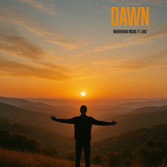 Dawn ft LANZ