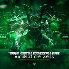 Bright Visions X Rogue Zero X MARE - World Of Asia (Infinity Festival Anthem 2024)