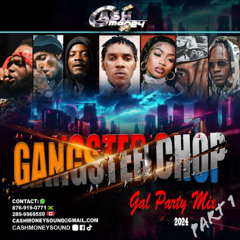 CashMoney Sound GANGSTER CHOP Dec 2024 Part 1