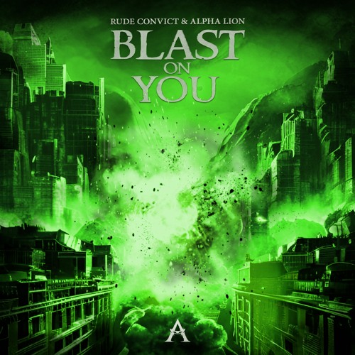 RUDE CONVICT & ALPHA LION - BLAST ON YOU