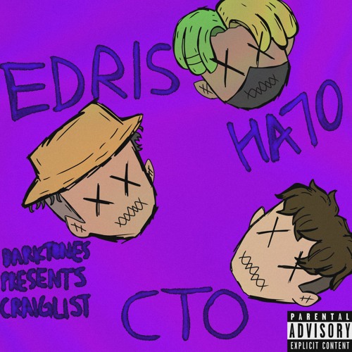 CTO CHOP - CRAIGSLIST (feat. HA7O THE SAIYAN x EDRIS ALI)(PROD. NUMBER 48)