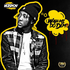 Vershon - Weh We Do Dem