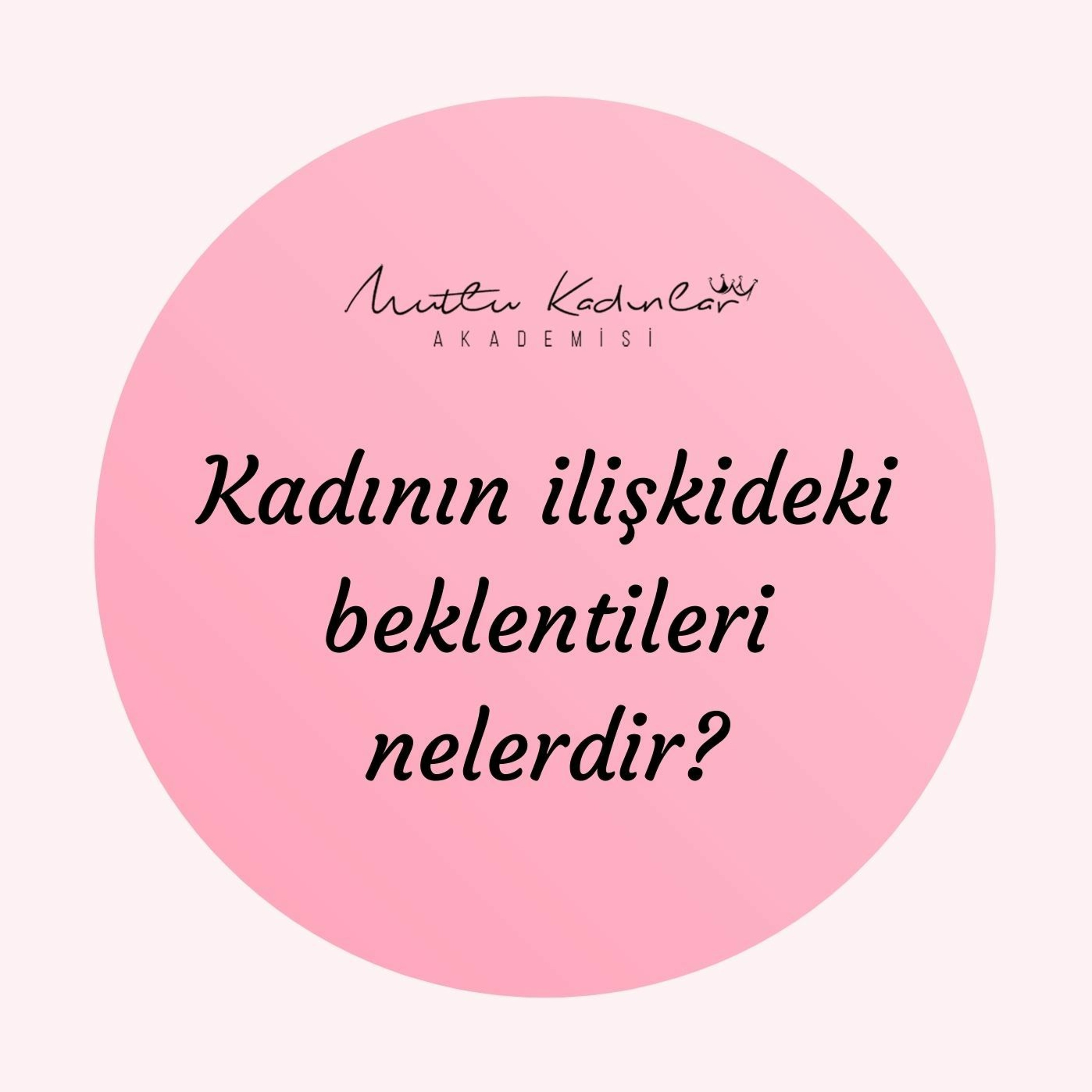 Mutlu Kadınlar Akademisi