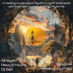 Ajnayan - Magical Healing Journey