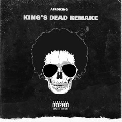 Kendrick Lamar 'King's Dead' Remake