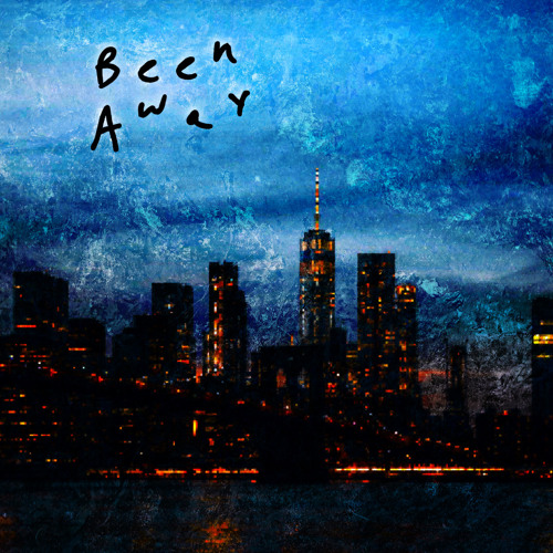 Been Away