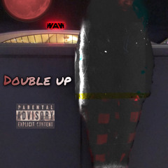 Double up