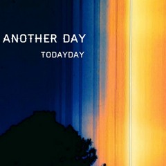 Another Day [Free DL]