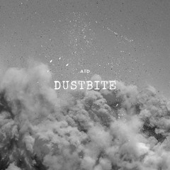 AID - DUSTBITE
