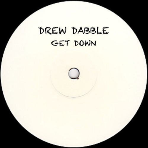 Drew Dabble - Get Down