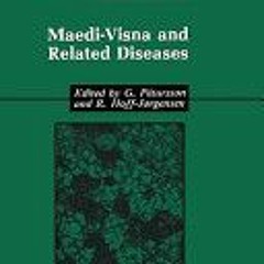 [Download Book] Maedi-Visna and Related Diseases (Developments in Veterinary Virology, 10) - G. Pétu